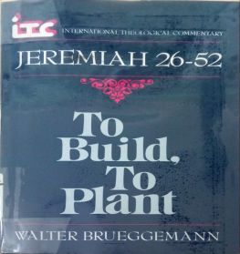 A COMMENTARY ON THE BOOK OF JEREMIAH 26-52